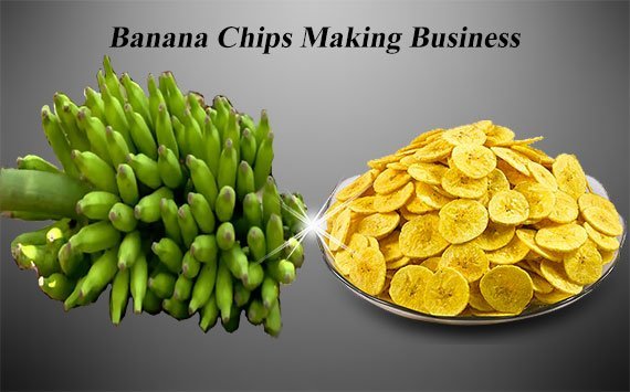केले के चिप्स [Banana Chips] बनाने का व्यापार|